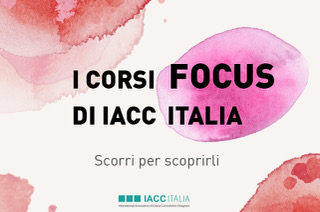 Nuovi CORSI FOCUS di IACC Italia